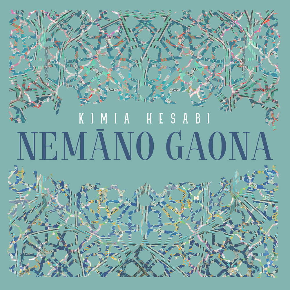 the album cover for Chahian / Hesabi / Su - Nemno Gaona