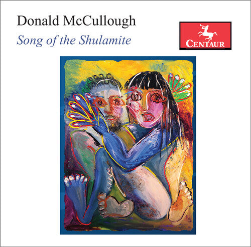 Mccullough / Beebe / Freund - Song Of The Shulamite - Music CD