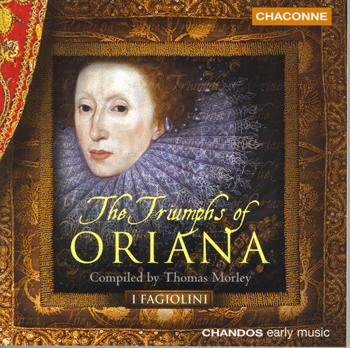 the album cover for I Fagiolini - Triumphs of Oriana