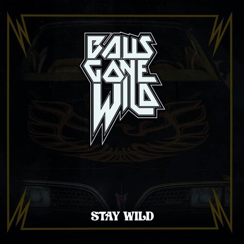 Balls Gone Wild - Stay Wild Vinyl Record