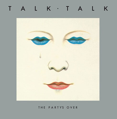 Talk Talk - The Party's Over (40th Anniversary Edition) Vinyl Record