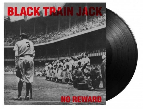 Black Train Jack - No Reward - 180-Gram Black Vinyl Vinyl Record