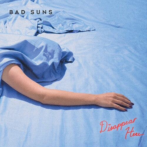 Bad Suns - Disappear Here Vinyl Record