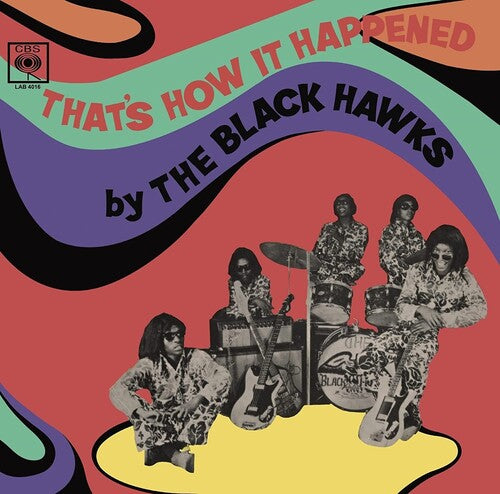 Black Hawks - That's How It Happened Vinyl Record