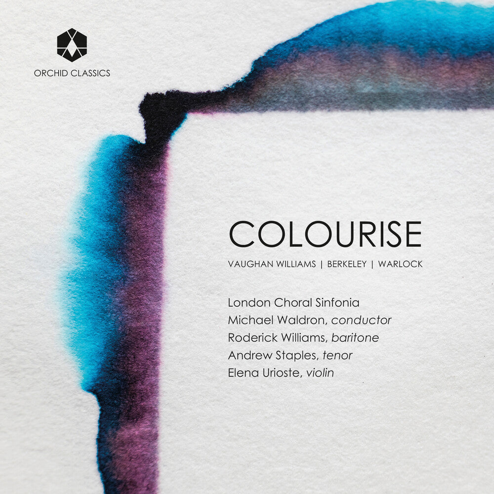 the album cover for Berkeley / London Choral Sinfonia - Colourise