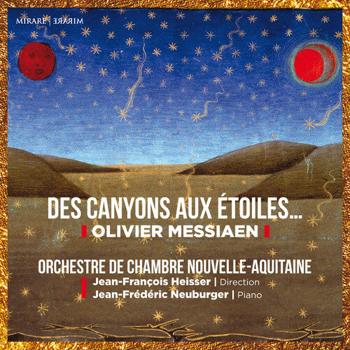 Orchestre De Chambre Nouvelle-aquitaine - Messiaen: Des Canyons Aux Etoiles - Music CD