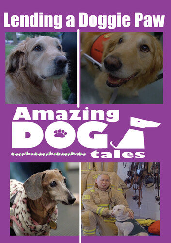 Amazing Dog Tales - Lending A Doggie Paw - Amazing Dog Tales - Lending A Doggie Paw - DVD