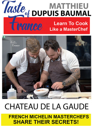 Taste Of France - Masterchefs Share Their Secrets - Taste Of France - Masterchefs Share Their Secrets - DVD