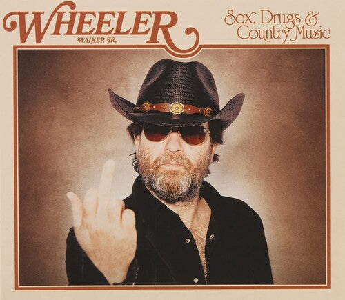 Wheeler Walker Jr - Sex Drugs & Country Music Vinyl Record
