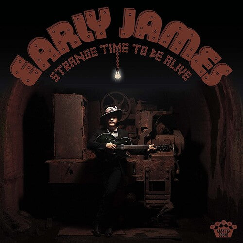 James,early - Strange Time To Be Alive - Vinyl Record