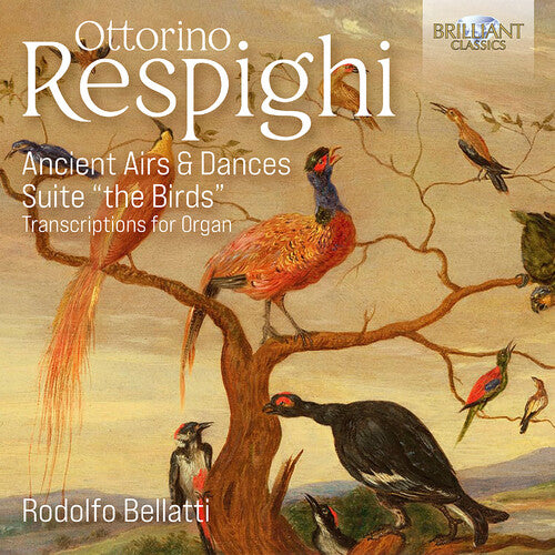 Bellatti / Respighi - Ancient Airs & Dances - Music CD