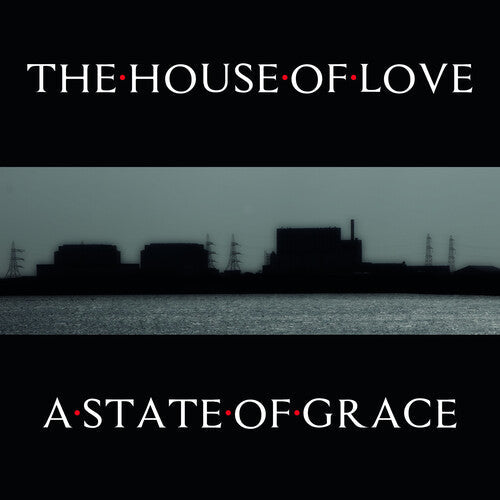 The House of Love - A State Of Grace Vinyl Record