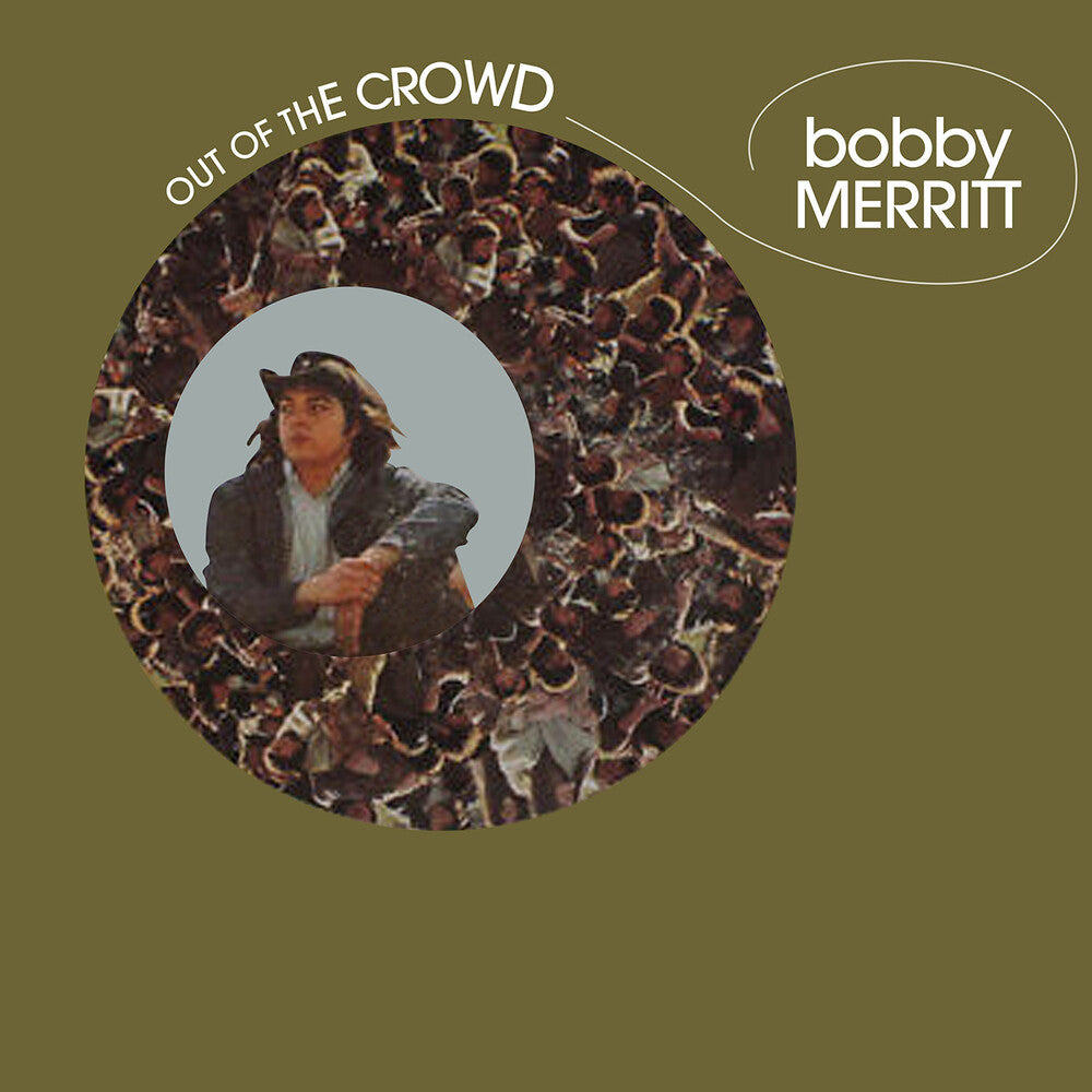 the album cover for Bobby Merritt - Out Of The Crowd (Mod)
