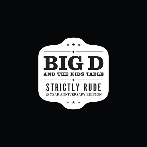 Big D & The Kids Table - Strictly Rude - Vinyl Record