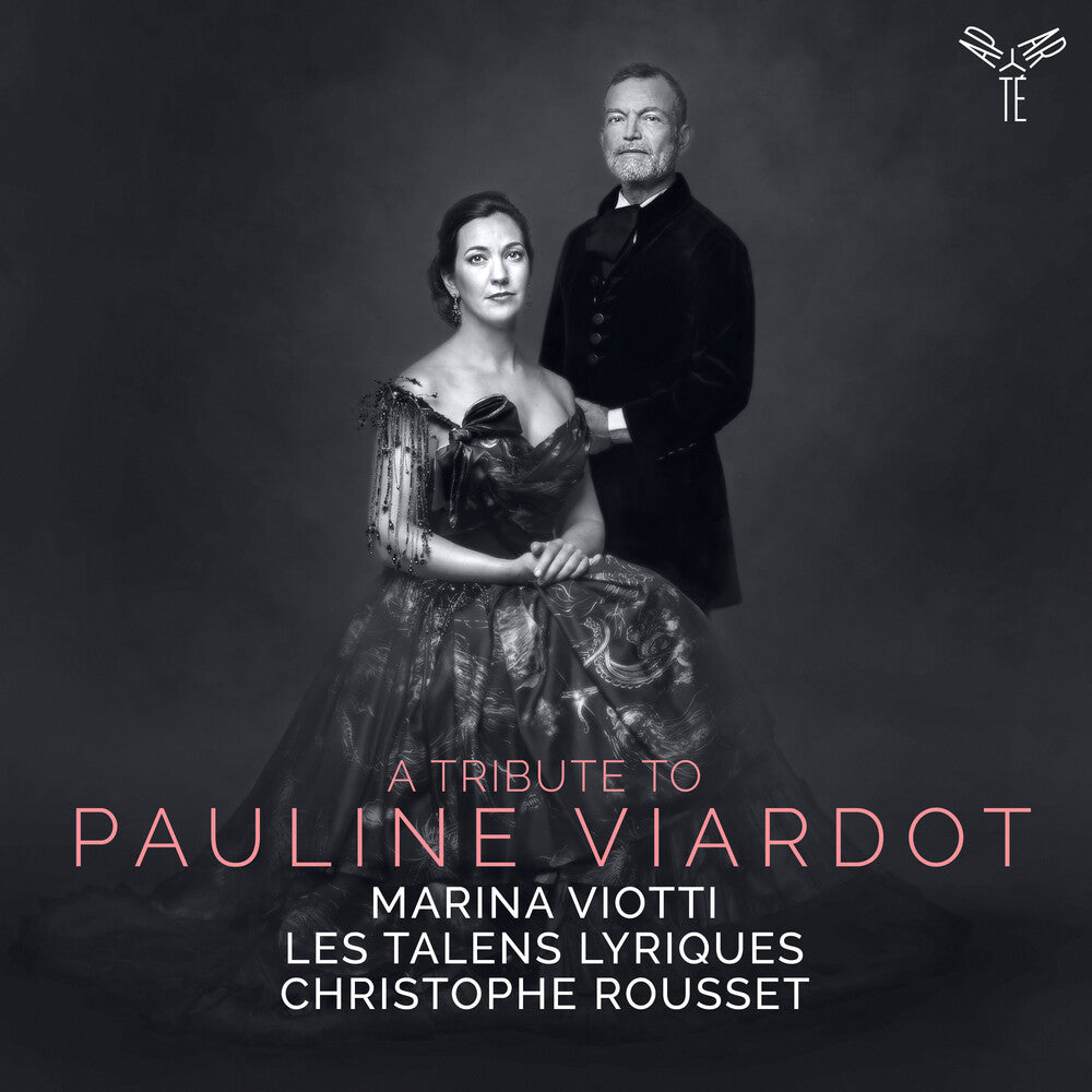 the album cover for Viotti / Les Talens Lyriques / Rousset - Tribute To Pauline Viardot