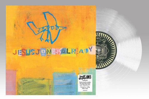 Jesus Jones - Already - 140-Gram Clear Vinyl Vinyl Record