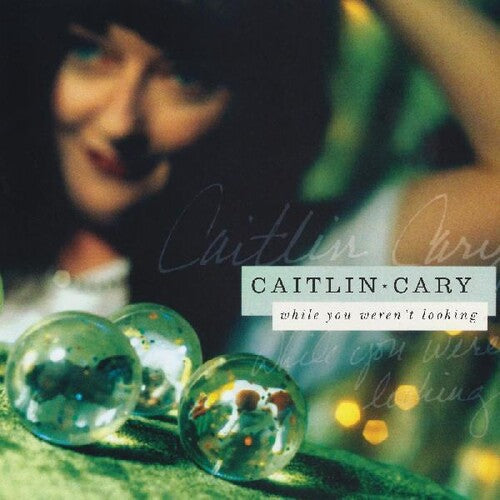 Caitlin Cary - While You Weren't Looking Vinyl Record