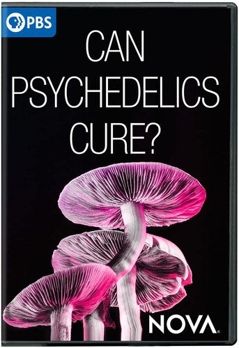 Nova: Can Psychedelics Cure - Nova: Can Psychedelics Cure - DVD