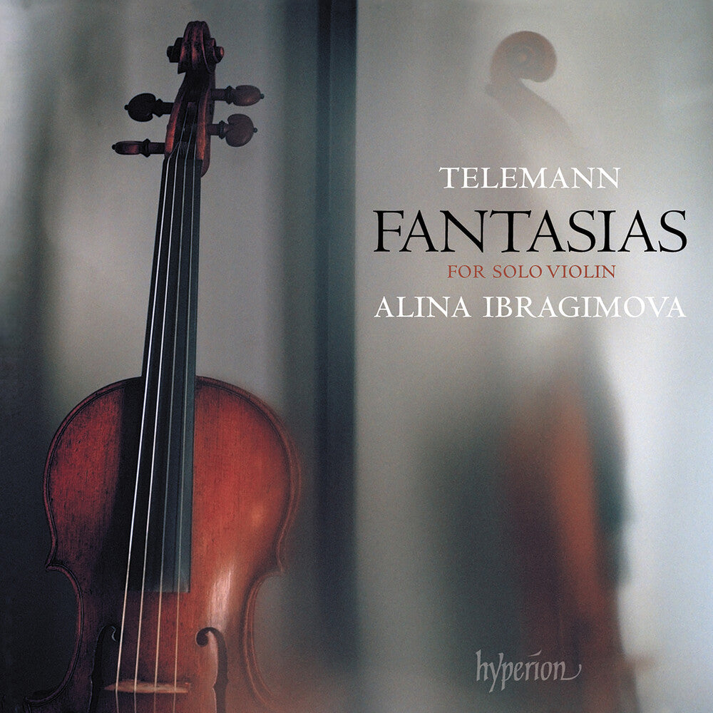 the album cover for Alina Ibragimova - Telemann: Fantasias For Solo Violin