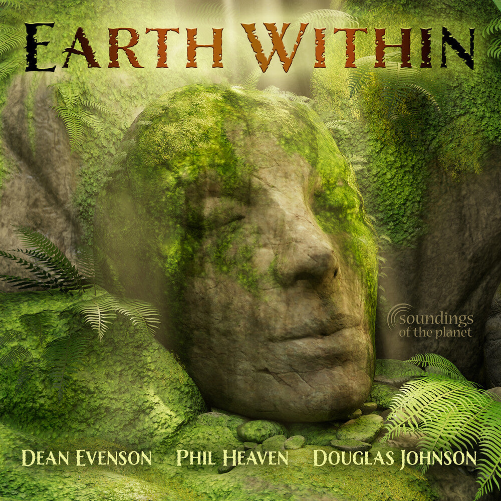 the album cover for Evenson, Dean / Heaven, Phil / Johnson, Douglas - Earth Within