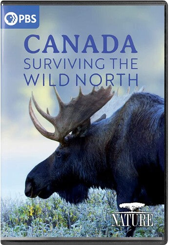 Nature: Canada - Surviving The Wild North - Nature: Canada - Surviving The Wild North - DVD