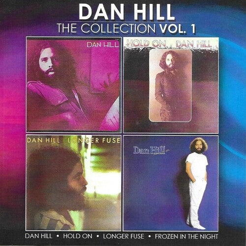 Hill,dan - Collection 1 / Sometimes When We Touch - Music CD