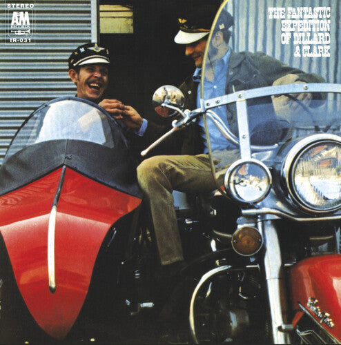 Dillard & Clark - The Fantastic Expedition Of Dillard & Clark Vinyl Record