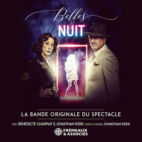 Kerr / Belles De Nuit - Belles De Nuit La Bande - Music CD