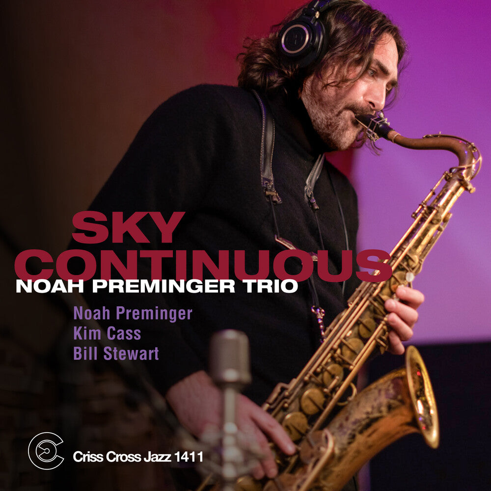 the album cover for Noah Preminger Trio - Sky Continuous
