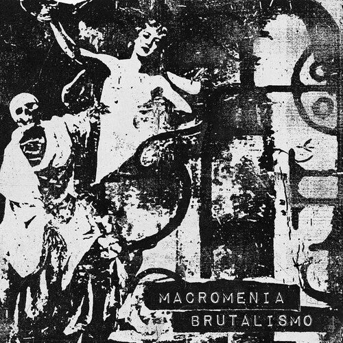 Macromenia - Brutalismo - Music CD