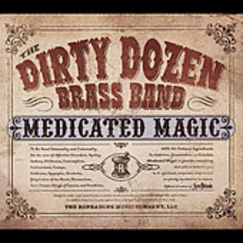 the album cover for Dirty Dozen Brass Band - Medicated Magic