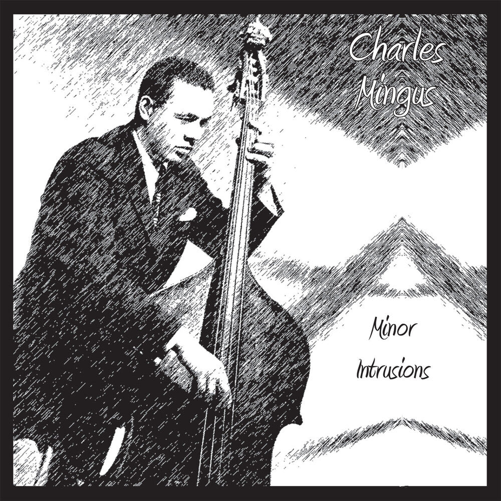 the album cover for Charles Mingus - Minor Intrusions