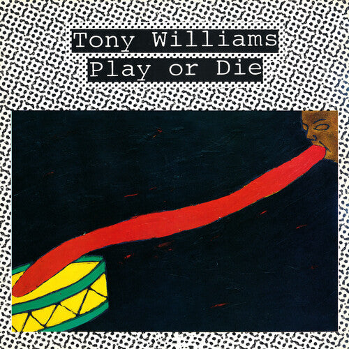 Tony Williams - Play Or Die Vinyl Record