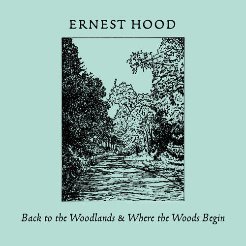 Hood,ernest - Back To The Woodlands / Where The Woods Begin - Music CD