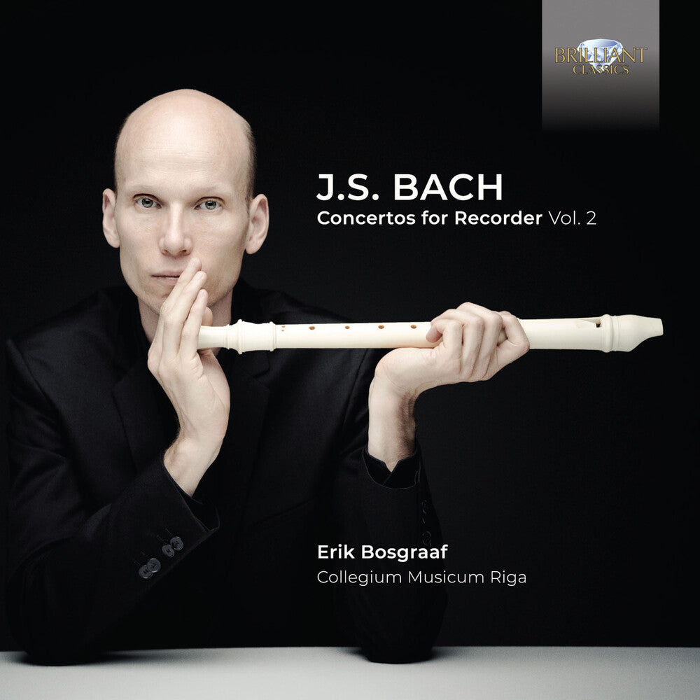 the album cover for Bach / Bosgraaf / Collegium Musicum Riga - Concertos For Recorder 2