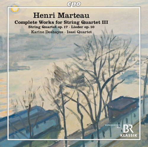 Marteau / Deshayes,karine / Isasi-quartet - Complete Works For String Quartet Iii - Music CD
