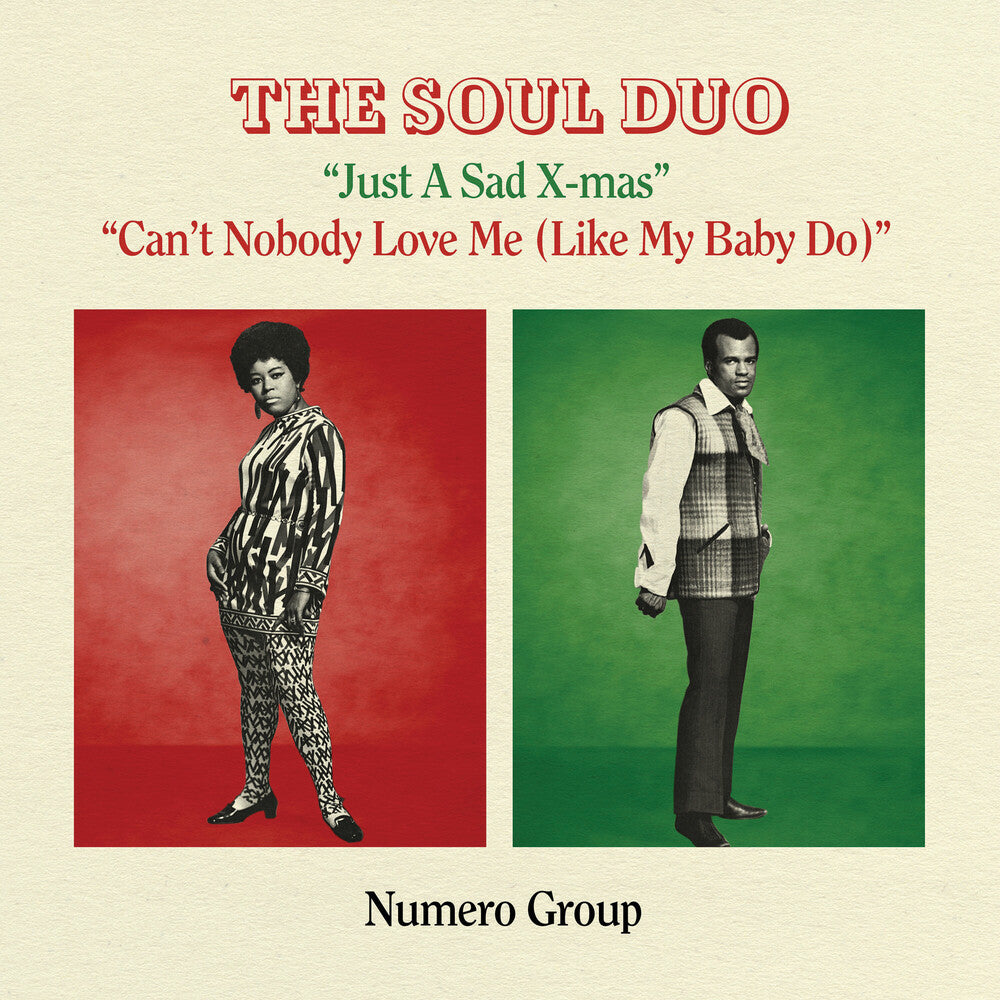 the album cover for Soul Duo - Just A Sad Xmas B/w Can't Nobody Love Me - Splatter