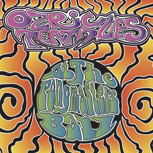 Ozric Tentacles - At The Pongmasters Ball - Music CD