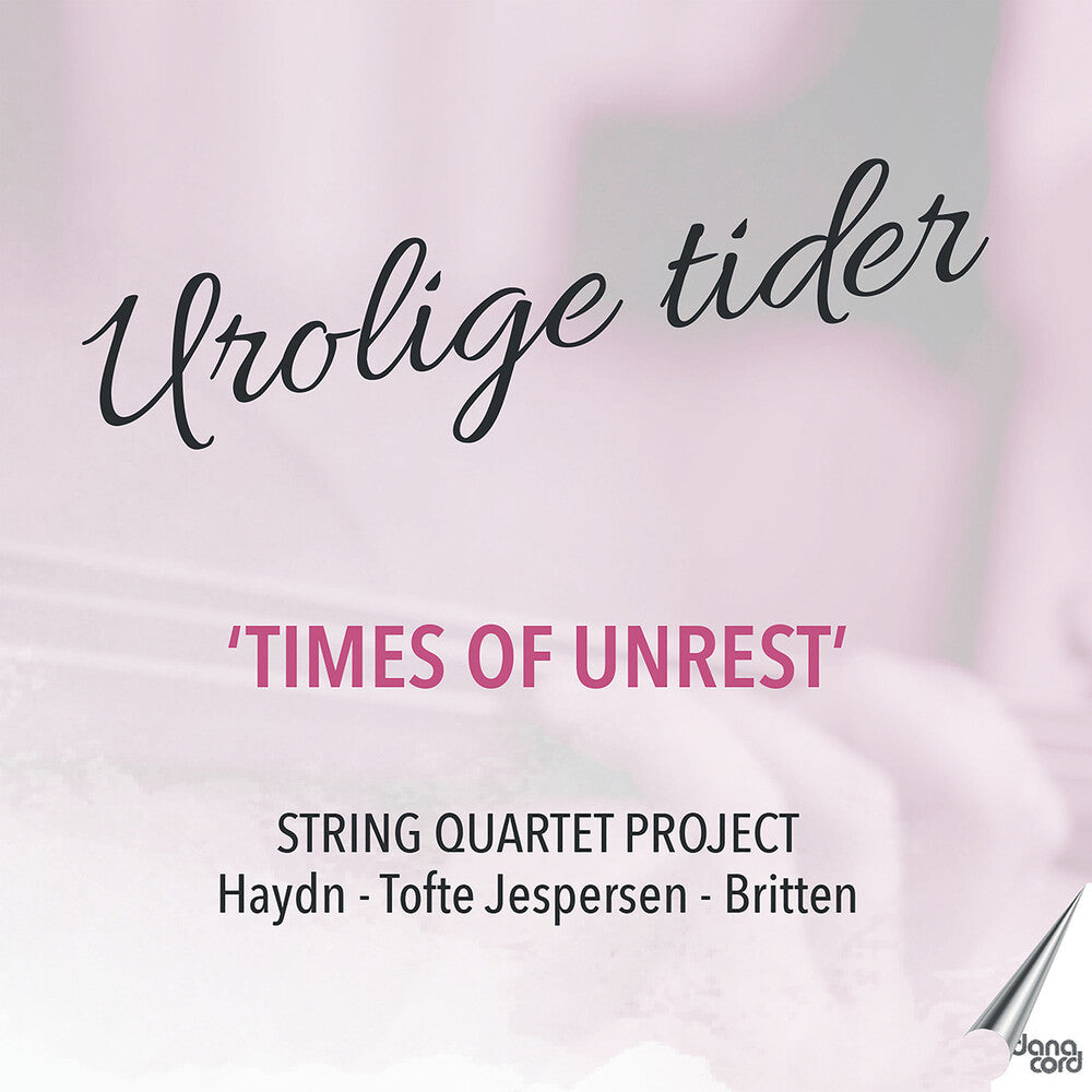 the album cover for Britten / Haydn / Jespersen - Times Of Unrest