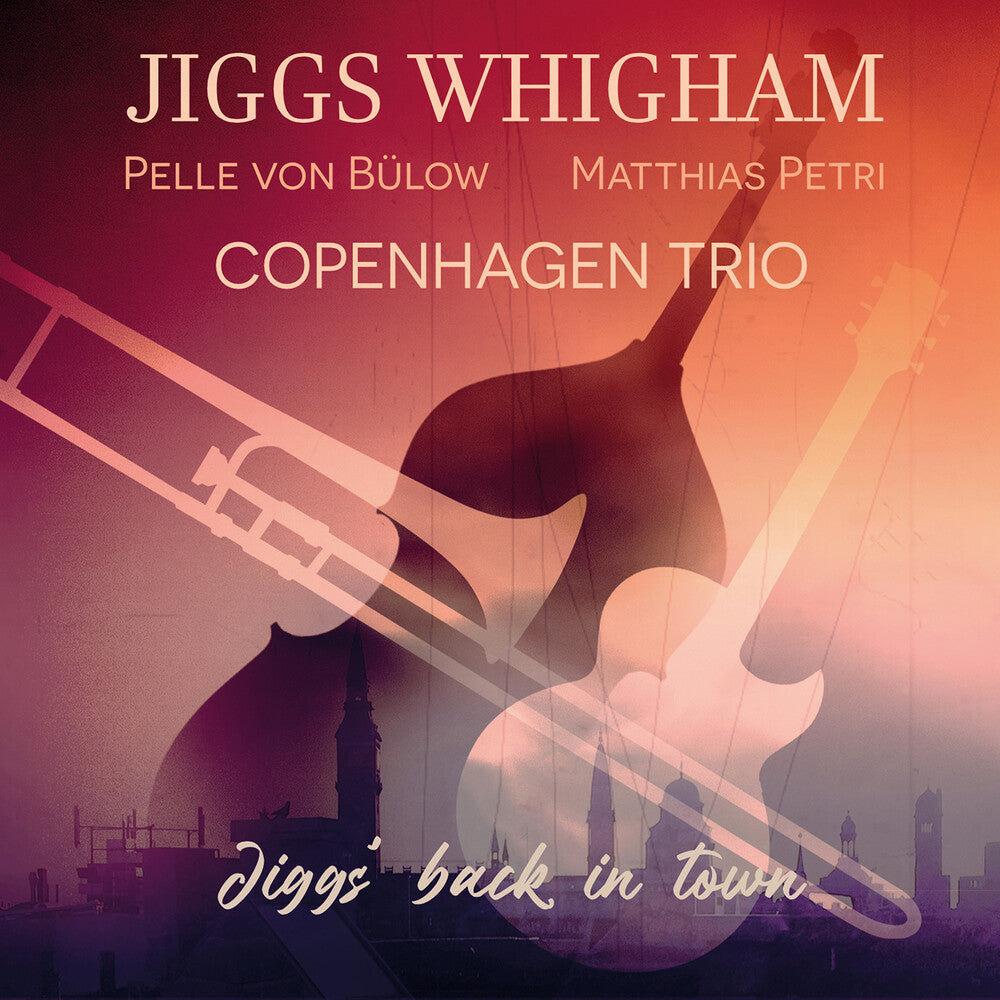 the album cover for Whigham / Bulow / Petri - Jiggs' Back In Town
