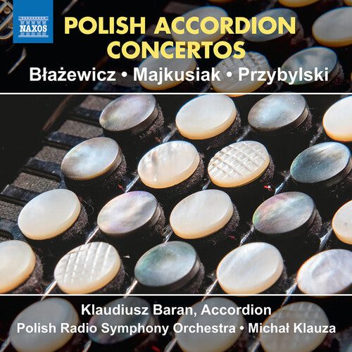 Blazewicz / Majkusiak / Przybylski - Polish Accordion Concertos - Music CD