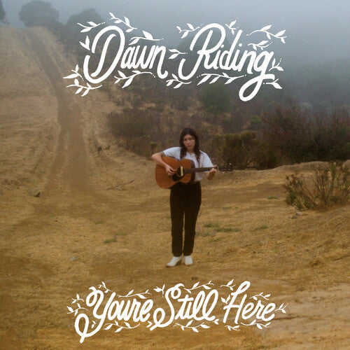 Dawn Riding - You're Still Here Vinyl Record