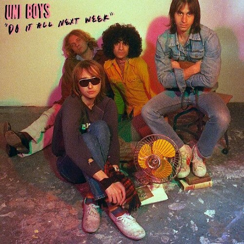Uni Boys - Do It All Next Week Vinyl Record