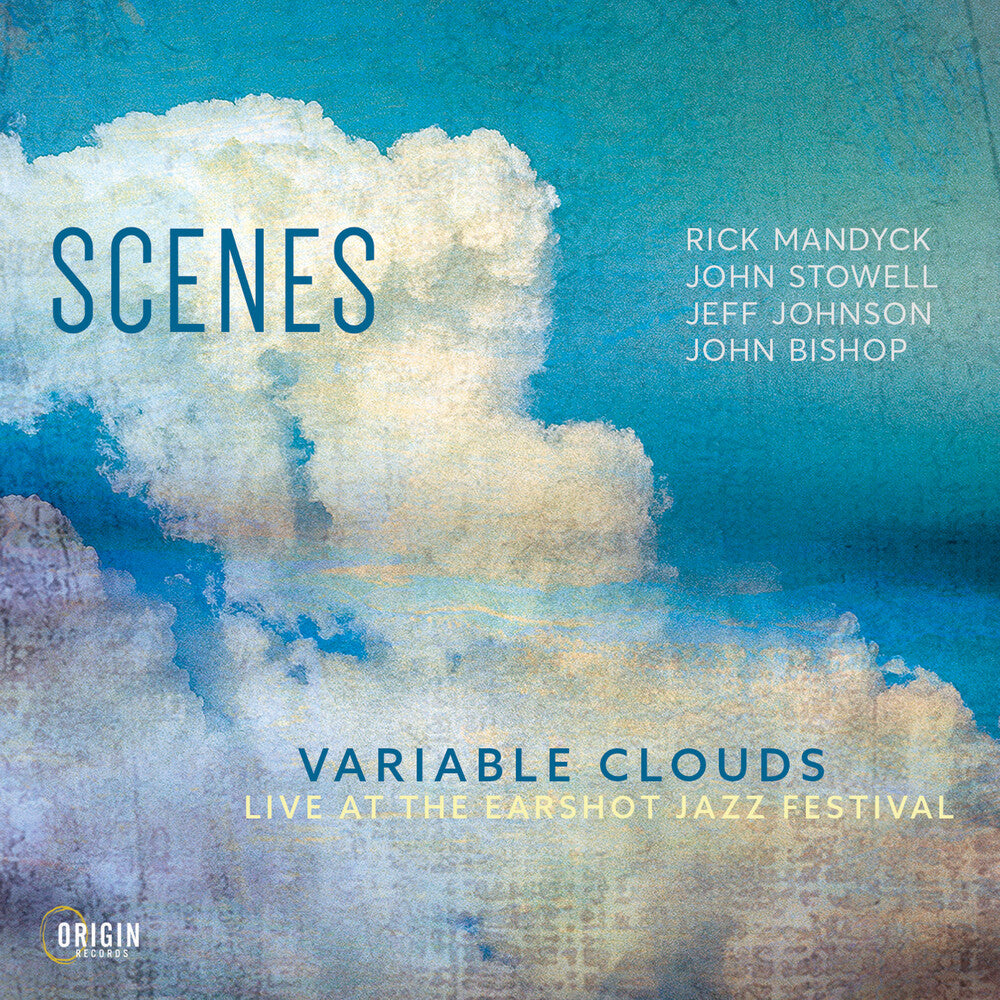 the album cover for Scenes - Variable Clouds: Live At The Earshot Jazz Festival
