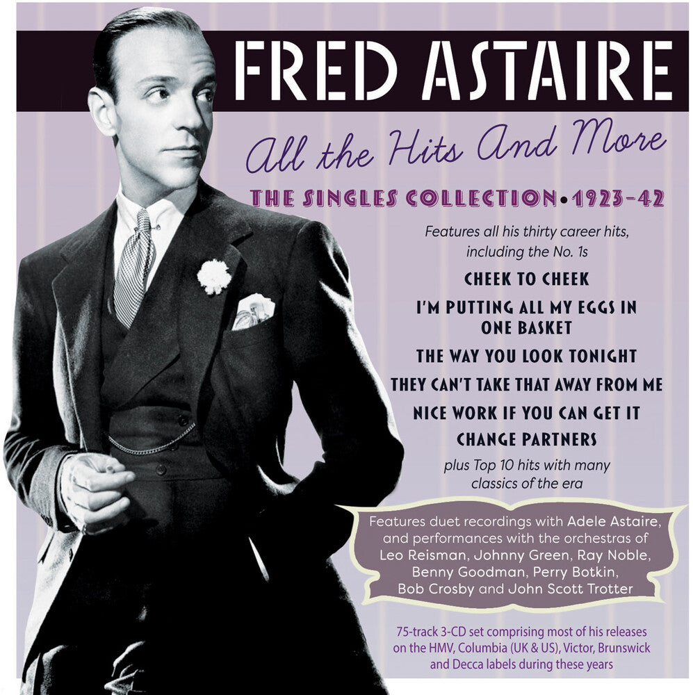 the album cover for Fred Astaire - All The Hits And More: The Singles Collection