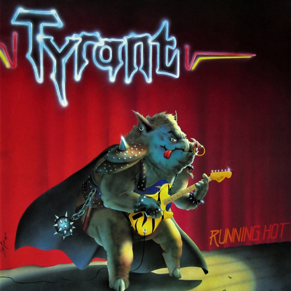 the album cover for Tyrant - Running Hot