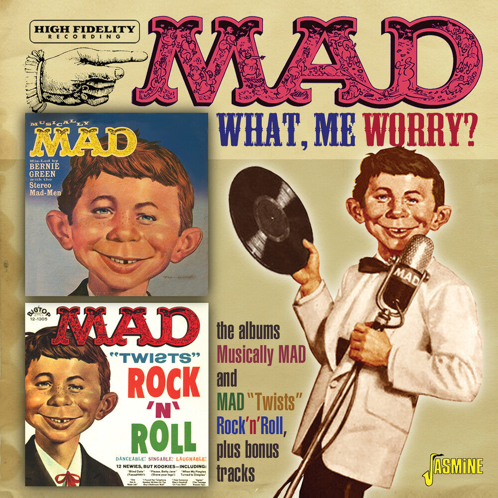 the album cover for Mad Magazine - What, Me Worry? - The LPs Musically Mad & Mad Twists Rock 'N' Roll Plus Bonus Tracks