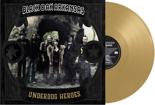 Black Oak Arkansas - Underdog Heroes (Gold) Vinyl Record