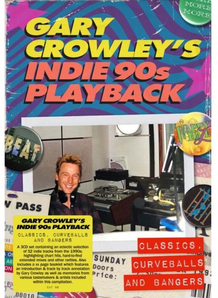 the album cover for Gary Crowley's Indie Playback: Classics Curveballs - Gary Crowley's Indie Playback: Classics Curveballs
