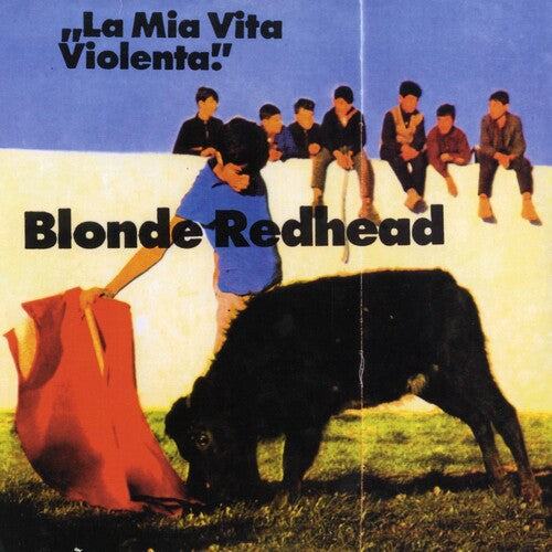 Blonde Redhead - La Mia Vita Violenta - Jewel Red Vinyl Record